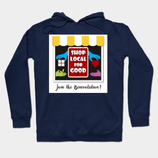 Shop Local For Good Hoodie